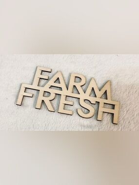 Farm Fresh Wooden Sign